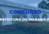 Concurso Marabá PA: PROVAS EM SETEMBRO; 566 VAGAS! Concurso Marabá