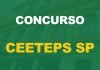 Concurso CEETEPS SP: saiu edital; 488 vagas. Saiba mais Concurso CEETEPS SP