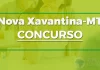Concurso Nova Xavantina MT: SAIU! Inicial de até R$ 15 mil!