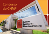 Edital CNMP publicado! Concurso paga até R$ 12,4 mil