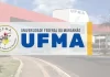 Concurso UFMA: Inscrições abertas! até R$ 4 mil