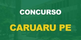 Concurso Caruaru PE: edital abre 530 VAGAS!