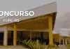 Concurso FURG: edital publicado; inscrições até 12/06. Veja