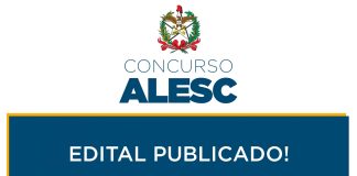 Concurso ALESC: inscrições abertas! Iniciais até R$ 12,4 mil Concurso ALESC