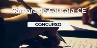 Concurso Câmara de Caucaia CE: iniciais até R$ 6,8 mil! Concurso Câmara de Caucaia CE