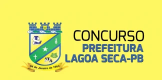 Concurso Lagoa Seca PB: iniciais até R$ 7,7 mil! Concurso Lagoa Seca PB