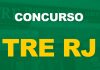 Concurso TRE RJ: edital SAIU! Inscrições abertas! Veja concurso TRE RJ