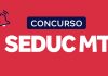 Concurso SEDUC MT para Técnicos e Apoio Escolar: Oportunidade para Além do Magistério concurso Seduc MT