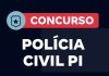 O Impacto da Nova Comissão na Segurança Pública do Piauí Concurso Polícia Civil PI
