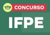 Entendendo o Processo Seletivo do IFPE: Etapas e Dicas para o Sucesso Concurso IFPE 2025